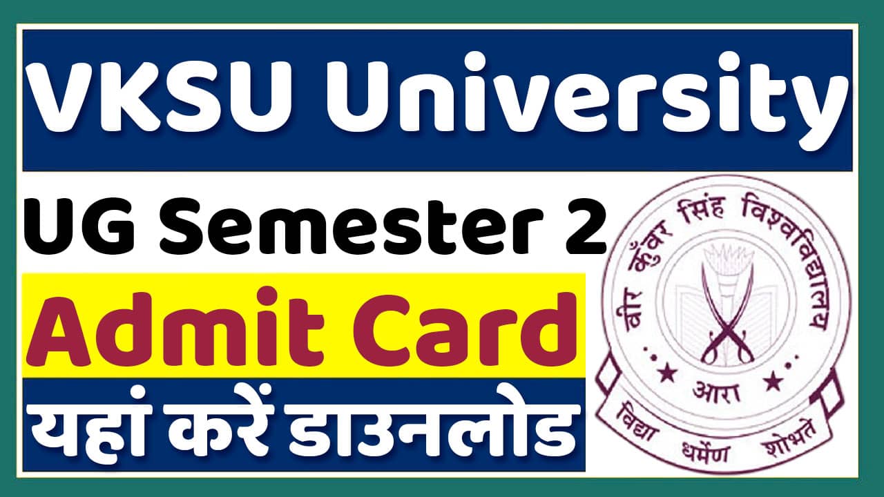 VKSU UG Semester 2 Admit Card