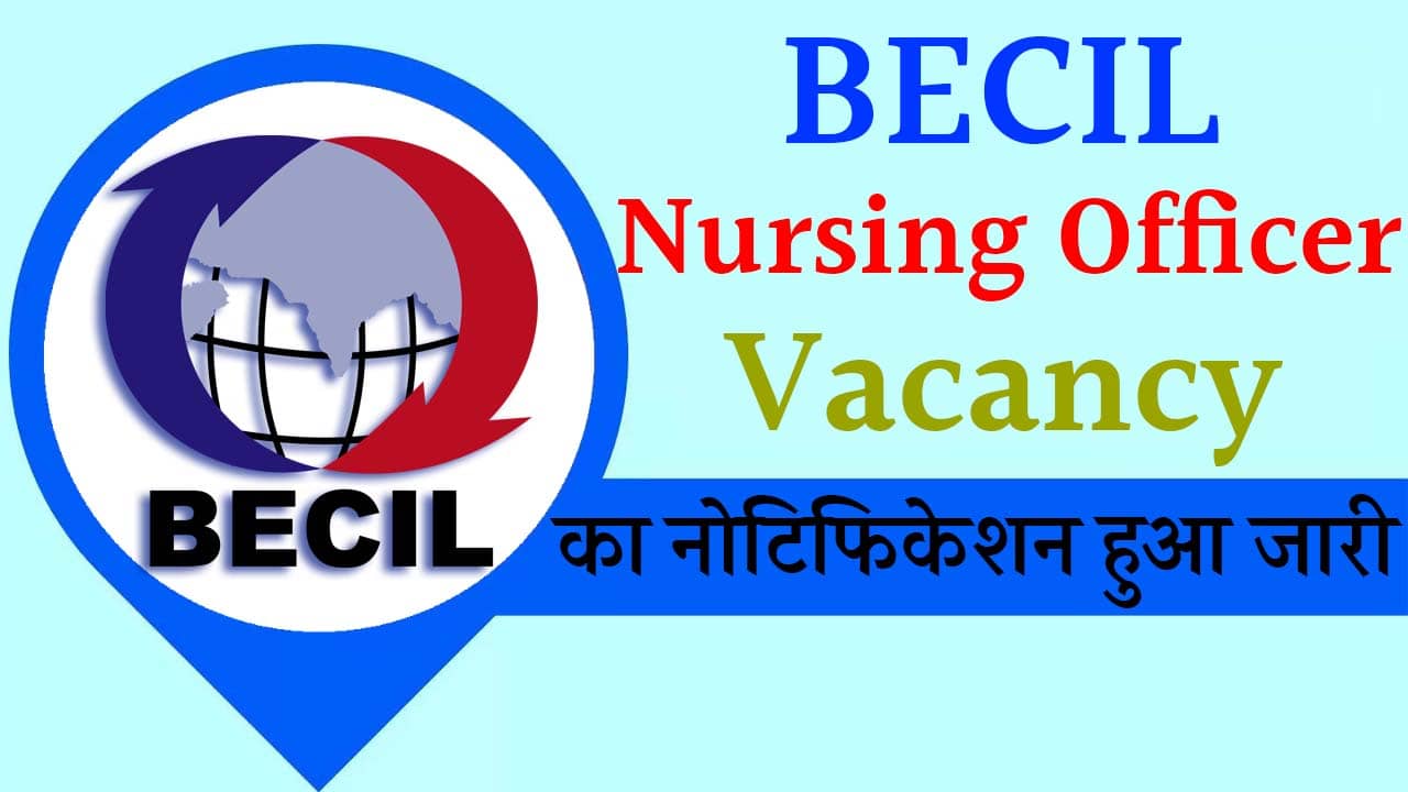 BECIL Nursing Officer Vacancy