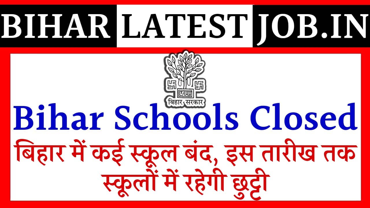 Bihar Schools Closed